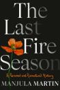 The Last Fire Season - Preview