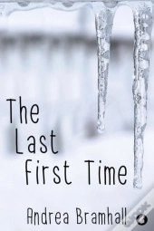 The Last First Time