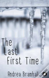 The Last First Time