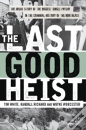 The Last Good Heist