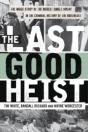The Last Good Heist - Preview