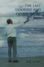 The Last Goodbye And Other Short Stories - Preview