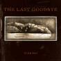 The Last Goodbye - Preview