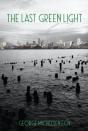 The Last Green Light - Preview