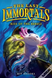 Capa do artigo The Last Immortals: Rise Of The Rebels