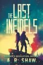 The Last Infidels - Preview