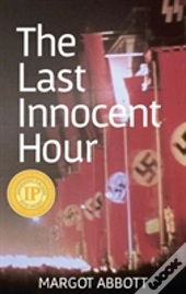 The Last Innocent Hour