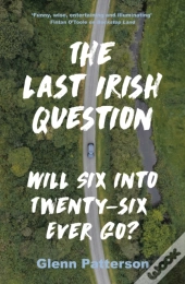 The Last Irish Question