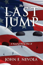 The Last Jump:  A Novel Of World War Ii - Preview