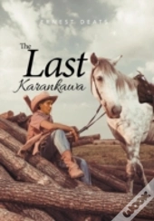 The Last Karankawa