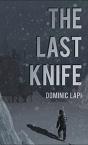 The Last Knife - Preview