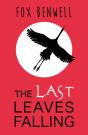The Last Leaves Falling - Preview