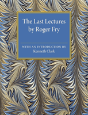 The Last Lectures By Roger Fry - Preview