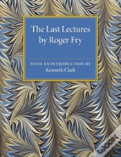 Capa do artigo The Last Lectures By Roger Fry