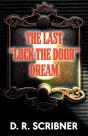 The Last "Lock The Door" Dream - Preview