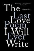 The Last Love Poem I Will Ever Write
