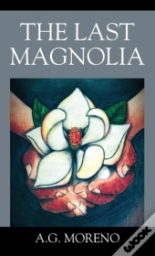 The Last Magnolia