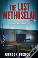 The Last Methuselah
