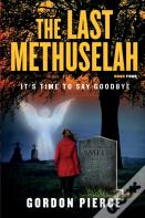 The Last Methuselah