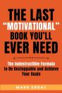 The Last  Motivational  Book You'Ll Ever - Preview