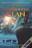 The Last Neanderthal Clan