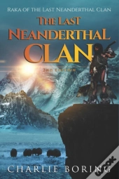 The Last Neanderthal Clan