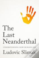 The Last Neanderthal