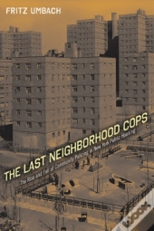 The Last Neighborhood Cops