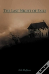 The Last Night Of Exile