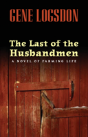 The Last Of The Husbandmen - Preview