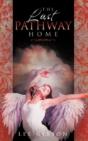 The Last Pathway Home - Preview