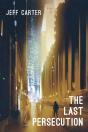 The Last Persecution - Preview