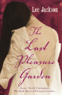 The Last Pleasure Garden - Preview