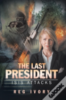 The Last President