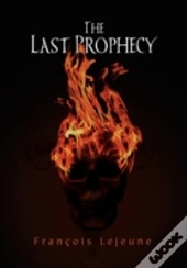 The Last Prophecy