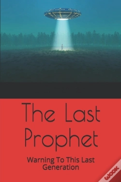 Capa do artigo The Last Prophet: Warning To This Last G