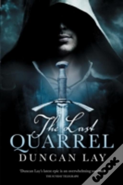 The Last Quarrel (The Complete Edition)