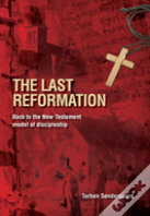 The Last Reformation