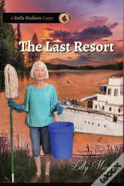 Capa do artigo The Last Resort: A Stella Madison Caper