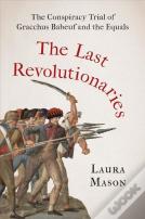 The Last Revolutionaries