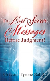 Capa do artigo The Last Seven Messages Before Judgment!