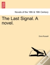 Capa do artigo The Last Signal. A Novel.