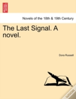 Capa do artigo The Last Signal. A Novel.