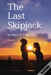 The Last Skipjack