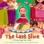 The Last Slice - Preview