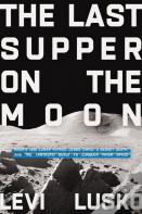 The Last Supper On The Moon
