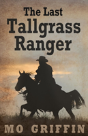 The Last Tallgrass Ranger - Preview