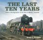 The Last Ten Years - Preview