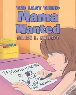 Capa do artigo The Last Thing Mama Wanted