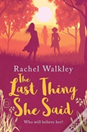 The Last Thing She Said